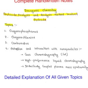 [ Pesticides Analysis and Analysis Method Involved Pesticide ]- Complete Handwritten Notes