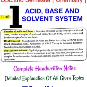[ ACID,BASE AND SOLVENT SYSTEM ] BSc.2nd Sem.Unit-1 - Complete Handwritten Notes