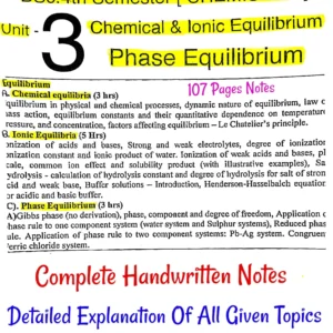 [ CHEMICAL & IONIC EQUILIBRIUM - PHASE EQUILIBRIUM ] BSc.4th Sem.Unit-3 -Complete Handwritten Notes