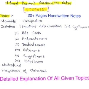 STEROIDS - Natural Products | Organic Chemistry | Complete handmade notes | Important For MSc.Final |