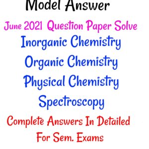 Model Answers for MSc.4th Sem. 2020-21 Exams _[Inorganic, Organic, Physical, Spectroscopy].pdf+Question Answer